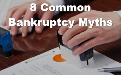 8 Common Bankruptcy Myths