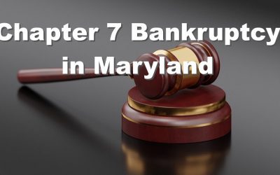 Chapter 7 Bankruptcy in Maryland